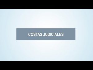 Noticiero Judicial: Cápsula Educativa - ¿Qué son las costas judiciales?